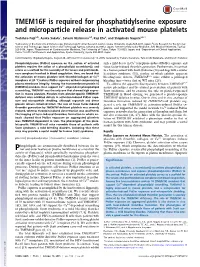TMEM16F Is Required for Phosphatidylserine Exposure and Microparticle Release in Activated Mouse Platelets