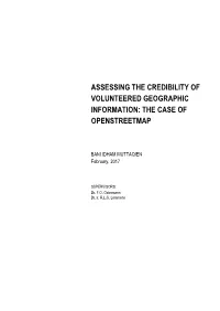 Assessing the Credibility of Volunteered Geographic Information: the Case of Openstreetmap