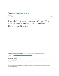 Baseball's Labor Wars in Historical Context: the 1919 Chicago White Sox As a Case-Study in Owner-Player Relations James R