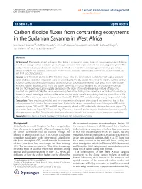 Carbon Dioxide Fluxes from Contrasting Ecosystems in the Sudanian