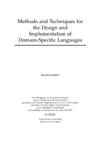 Methods and Techniques for the Design and Implementation of Domain-Speciﬁc Languages