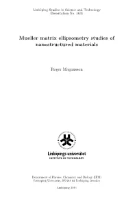 Mueller Matrix Ellipsometry Studies of Nanostructured Materials
