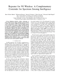Repeater for 5G Wireless: a Complementary Contender for Spectrum Sensing Intelligence