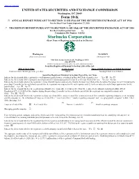 Starbucks Corporation (Exact Name of Registrant As Specified in Its Charter)