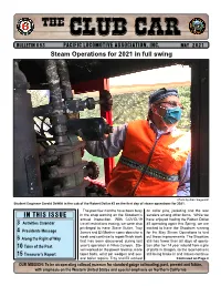IN THIS ISSUE Steam Operations for 2021 in Full Swing