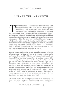 Lula in the Labyrinth