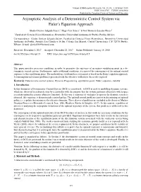 Asymptotic Analysis of a Deterministic Control System Via Euler's Equation