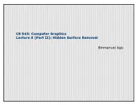 CS 543: Computer Graphics Lecture 8 (Part II): Hidden Surface Removal Emmanuel
