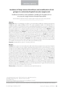 Incidence of Deep Venous Thrombosis and Stratification of Risk Groups in A