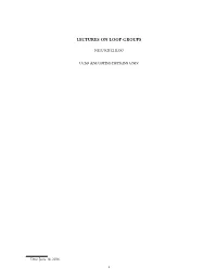 Lectures on Loop Groups