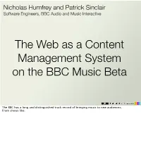 The Web As a Content Management System on the BBC Music Beta