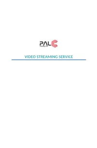 VIDEO STREAMING SERVICE Video Streaming Service (HLS & Nginx)