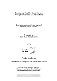 Evolutionary Tree-Structured Storage: Concepts, Interfaces, and Applications