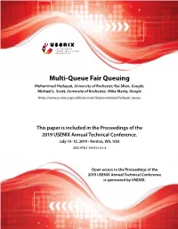 Multi-Queue Fair Queuing Mohammad Hedayati, University of Rochester; Kai Shen, Google; Michael L