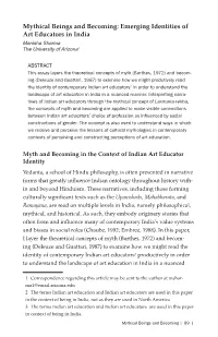 Mythical Beings and Becoming: Emerging Identities of Art Educators in India Manisha Sharma the University of Arizona1