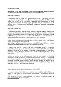 Szeretnénk Önt És Kedves Családját Részletesen Tájékoztatni Az Elmúlt Időszak Kábeltelevíziós Hálózatot Érintő Változásairól És Fejlesztéseiről