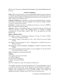 Notes for Contributors Policy: SKY Journal of Linguistics Welcomes Unpublished Original Works from Authors of All Nationalities and Theoretical Persuasions