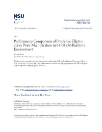 Performance Comparison of Projective Elliptic- Curve Point Multiplication in 64-Bit X86 Runtime Environment Ninh Winson Nova Southeastern University, Winston@Ninh.Org