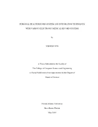 PERSONAL HEALTH RECORD SYSTEM and INTEGRATION TECHNIQUES with VARIOUS ELECTRONIC MEDICAL RECORD SYSTEMS by VISHESH VED a Thesis