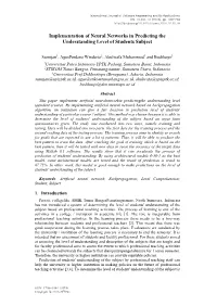 Implementation of Neural Networks in Predicting the Understanding Level of Students Subject