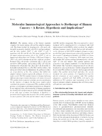 Molecular Immunological Approaches to Biotherapy of Human Cancers – a Review, Hypothesis and Implications*