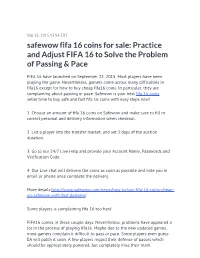 Practice and Adjust FIFA 16 to Solve the Problem of Passing & Pace