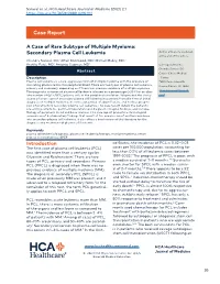 A Case of Rare Subtype of Multiple Myeloma: Secondary Plasma Cell Leukemia Author Affiliations Are Listed at the End of This Article