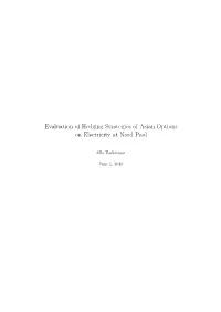 Evaluation of Hedging Strategies of Asian Options on Electricity at Nord Pool