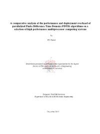 FDTD) Algorithms on a Selection of High Performance Multiprocessor Computing Systems