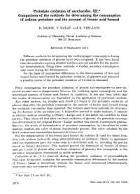 Periodate Oxidation of Saccharides. III.* Comparison of the Methods for Determining the Consumption of Sodium Periodate and the Amount of Formic Acid Formed