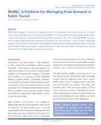 INSINC: a Platform for Managing Peak Demand in Public Transit INSINC: a Platform for Managing Peak Demand in Public Transit Christopher PLUNTKE and Balaji PRABHAKAR