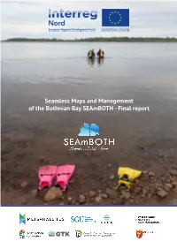 Seamless Maps and Management of the Bothnian Bay Seamboth - Final Report Authors