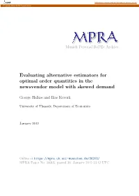 Evaluating Alternative Estimators for Optimal Order Quantities in the Newsvendor Model with Skewed Demand