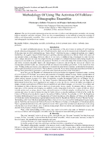 Methodology of Using the Activities of Folklore- Ethnographic Ensembles