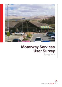 Motorway Services User Survey Spring 2019 Motorway Services User Survey