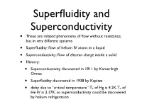 Superfluidity and Superconductivity
