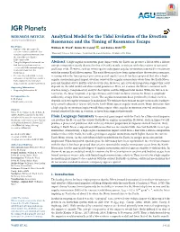 Analytical Model for the Tidal Evolution of the Evection 10.1029/2019JE006266 Resonance and the Timing of Resonance Escape Key Points: William R