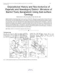 Depositional History and Neo-Tectonics of Rajshahi and Nawabgonj District- Miniature of Barind Tract, Bangladesh Using Sub-Surface