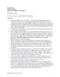 Friday Memo October 28, 2016 This Memo Includes 13 Attachments