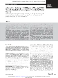 Alternative Splicing of EZH2 Pre-Mrna by SF3B3 Contributes To