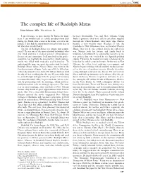 The Complex Life of Rudolph Matas