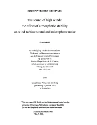 The Sound of High Winds: the Effect of Atmospheric Stability on Wind Turbine Sound and Microphone Noise