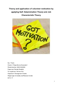 Theory and Application of Volunteer Motivation by Applying Self- Determination Theory and Job Characteristic Theory