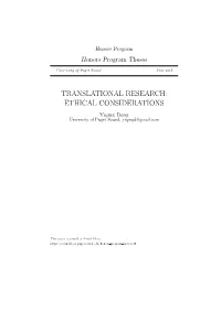 TRANSLATIONAL RESEARCH: ETHICAL CONSIDERATIONS Yiqing Dong University of Puget Sound, Yiqingd@Gmail.Com