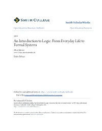 An Introduction to Logic: from Everyday Life to Formal Systems Albert Mosley Smith College, Amosley@Smith.Edu