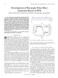 Development of Rectangle-Pulse Marx Generator Based on PFN Hongtao Li, Hong-Je Ryoo, Jong-Soo Kim, Geun-Hie Rim, Young-Bae Kim, and Jianjun Deng