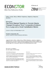 Has Stock Markets' Reaction to Terrorist Attacks Changed Throughout Time? Comparative Evidence from a Large and a Small Capitalisation Market