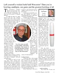 Left Yourself a Wicked Hahd Half-Worcester? Then You're Bowling Candlepin, Our Game and the Greatest Bowling Of
