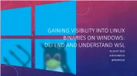 The Linux Kernel Hidden Inside Windows 10