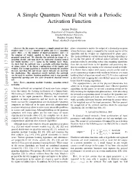 A Simple Quantum Neural Net with a Periodic Activation Function